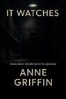 It watches - Anne Griffin - 9798231775750