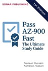Pass AZ-900 Fast: The Ultimate Study Guide - Kameron Hussain ; Frahaan Hussain - 9798231778010