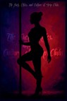 The Facts, Ethics, and Culture of Strip Clubs - Jose Rivera Neris - 9798231789207