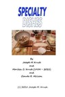 Specialty Dishes - Joseph M. Krush, Ph. D. ; Marilyn C. Krush ; Claude E. McLean - 9798231791910