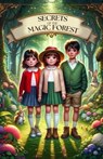 Secrets of the Magic Forest - JOHN MAYER - 9798231794034