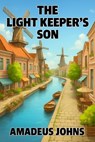 The Light Keeper's Son - Amadeus Johns - 9798231813391