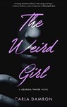 The Weird Girl - Carla Damron - 9798231825332