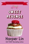 Sweet Revenge - Harper Lin - 9798231833528