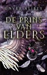 De prins van elders - Ünver Alibey - 9798231837717