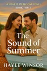 The Sound of Summer - Hayle Winsor - 9798231852604