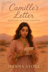 Camille's Letter - Hannah Stone - 9798231855599