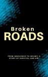 Broken Roads - Jason Francis - 9798231855667