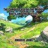 The Curious Case of the Muddy Boots and the Beetles - Amadeus Johns - 9798231870394