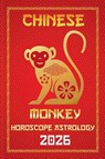 Money Chinese Horoscope 2026 - Sienna Zhou - 9798231908110