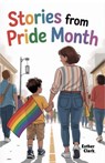 Stories from Pride Month - Esther Clark - 9798231918386