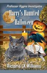 Harry's Haunted Halloween - Victoria Lk Williams - 9798231919604