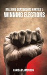 Winning Elections - Vanida Plamondon - 9798231938551