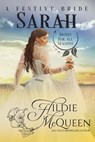 Sarah, A Festive Bride - Hildie McQueen - 9798231962877