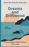Dreams and Driftwood - Patricia Miller ; Sylvie Fielder ; Barbara Howard - 9798231964604