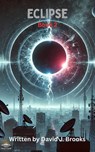Eclipse Book 2 - David J. Brooks - 9798231971657