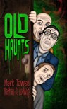 Old Haunts - Mark Towse ; Nathan D. Ludwig - 9798231978328