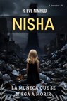 Nisha: La muñeca que se niega a morir - R. Eve Nimrod - 9798231993734