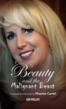 Beauty And The Malignant Beast - Dan D. Phillips - 9798232006785