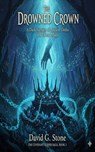 The Drowned Crown: A Dark Fantasy of Ancient Oaths and Ocean Magic - David G. Stone - 9798232012625