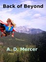Back of Beyond - A. D. Mercer - 9798232017538