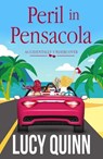 Peril in Pensacola - Lucy Quinn - 9798232022617