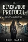 The Blackwood Protocol - Henry Martin - 9798232092092