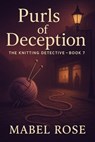 Purls Of Deception - Mabel Rose - 9798232103361