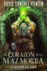El Corazón de la Mazmorra - David Sanchez-Ponton - 9798232127954