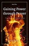 Gaining Power through Prayer - Rich Nelson - 9798232171803