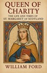 Queen of Charity - William Ford - 9798232228842