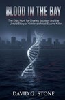 Blood in the Bay - David G. Stone - 9798232240561