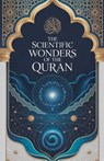 The Scientific Wonders of the Quran - I. H. Zaim - 9798232242718