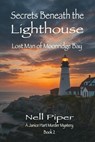 Secrets Beneath the Lighthouse - Nell Piper - 9798232248376
