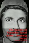 The Spectre of Varamin: Serial Killer - Hoshang Amini - Hugh O'Donnell - 9798232269999