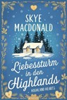 Liebessturm in den Highlands - Skye MacDonald - 9798232272821