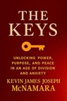 The Keys - Kevin James Joseph McNamara - 9798232278588
