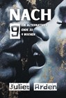 NACH 9: Eine sündige BDSM-Milliardärsromanze – Ungezügelt - Juliet Arden - 9798232285890