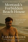 Montauk’s Forbidden Beach House - T. Grant Wilder - 9798232286392