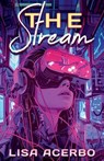 The Stream - Lisa Acerbo - 9798232348243