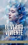 Verbo Viviente: Los Fonemas de Dios - simon aquino - 9798232362447