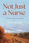 Not Just a Nurse - Leigh Black - 9798232363413