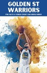 Golden State Warriors - Trivia Ape - 9798232373528
