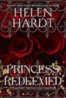 Princess Redeemed - Helen Hardt - 9798232455699
