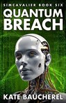 Quantum Breach - Kate Baucherel - 9798232458188