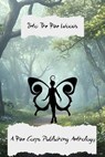 Into the Fae Woods - Patricia Harris ; Khory Hawkins ; Michael Guzman ; Ronald W. Gillespie Jr. ; Serena Mossgraves ; Ruan Bradford Wright ; Pyle Hazard ; Friday Vash ; Sergio Palumbo ; Linda Crate ; Redbird's Storytime ; Kari Leigh Sanders - 9798232504366