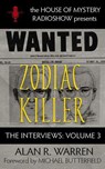 Zodiac Killer Interviews - Alan R. Warren - 9798232508944