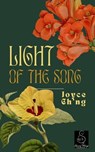 Light of the Song - Joyce Chng - 9798232512804