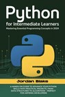 Python For Intermediate Learners - Jordan Blake - 9798232523527