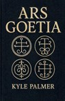 Ars Goetia - Kyle Palmer - 9798232542641
